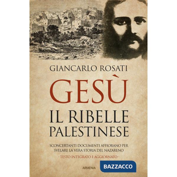 Gesù il ribelle palestinese