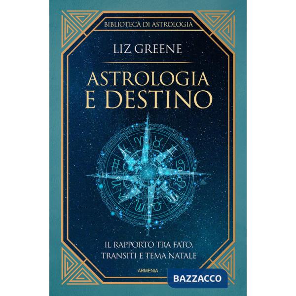 Astrologia e destino. Il rapporto tra fato, transiti e tema natale