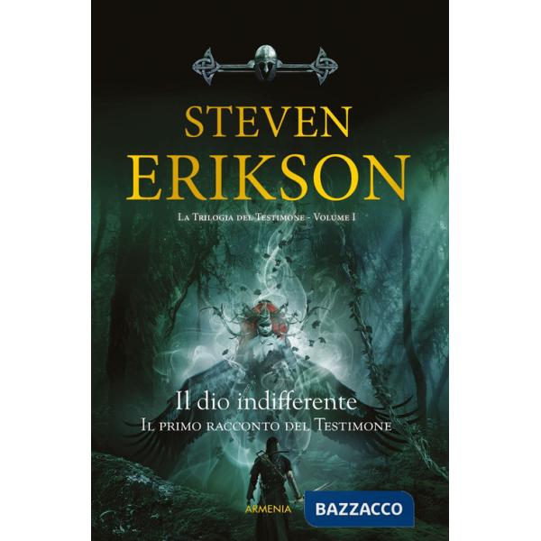Dio indifferente. Il primo racconto del Testimone (Il)