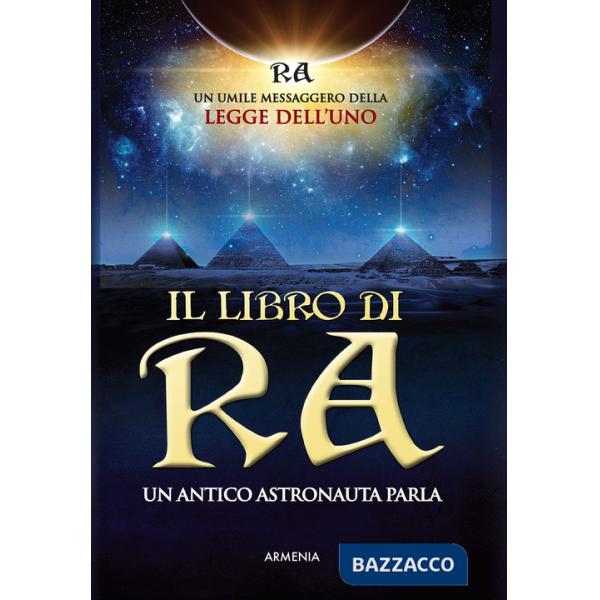 Libro di Ra. Un antico astronauta parla (Il)
