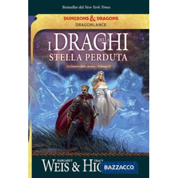 Draghi della stella perduta. La guerra delle anime. DragonLance (I). Vol. 2
