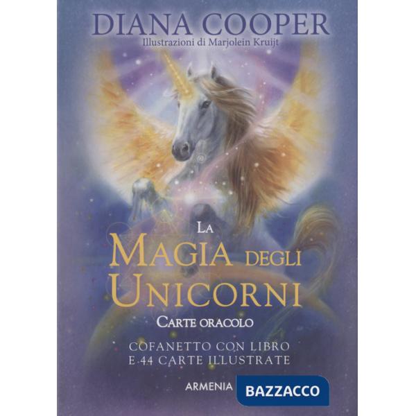 Magia degli unicorni. Carte oracolo. Con 44 carte illustrate (La)
