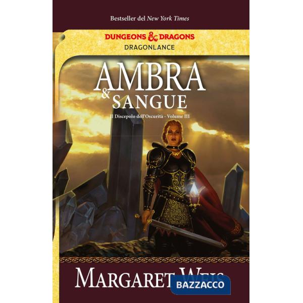 Ambra e sangue. Il discepolo dell'oscurità. DragonLance. Vol. 3