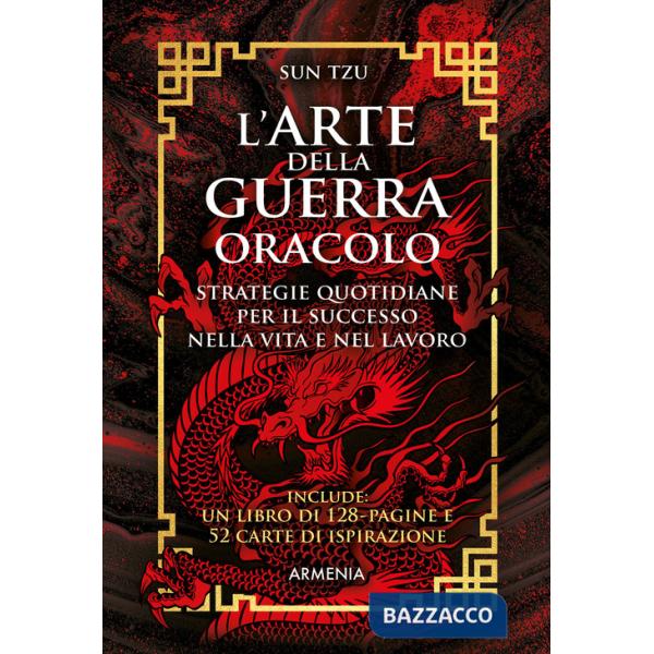 Arte della guerra. Oracolo. Strategie quotidiane per il successo nella vita e nel lavoro. Ediz. integrale. Con 52 carte ispirazi