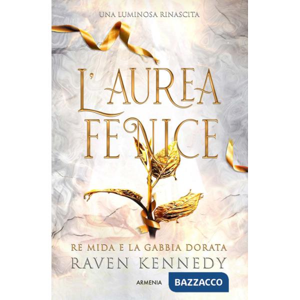 Aurea fenice. Re Mida e la gabbia dorata (L')