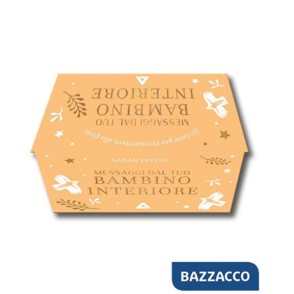 Messaggi dal tuo bambino interiore. 50 carte per riconnetterti alla gioia