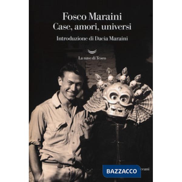 Case, amori, universi