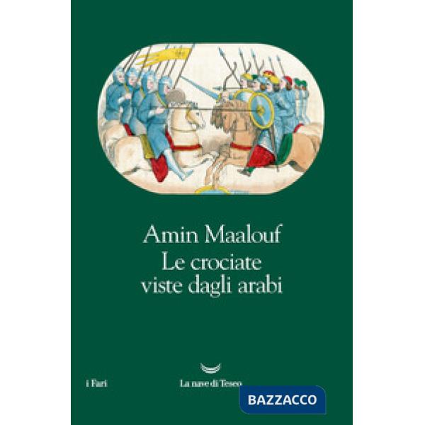 Crociate viste dagli arabi (Le)