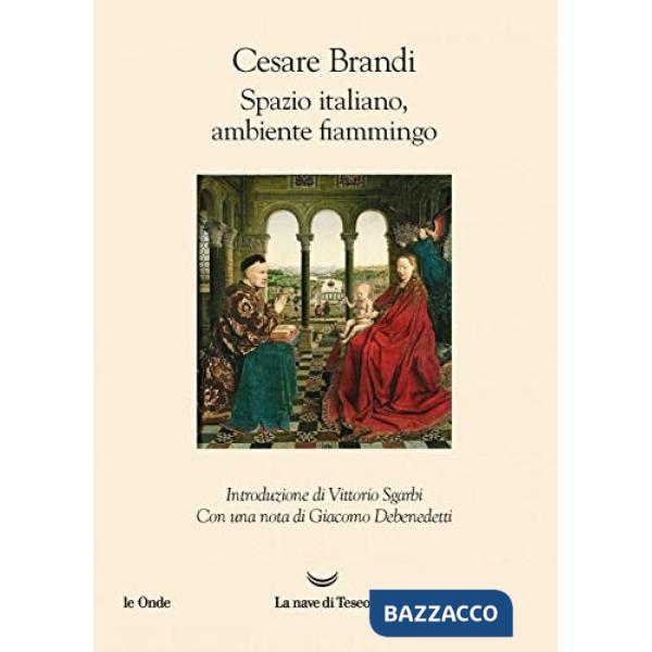 Spazio italiano, ambiente fiammingo