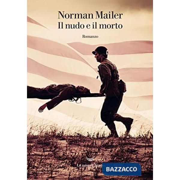 Nudo e il morto (Il)