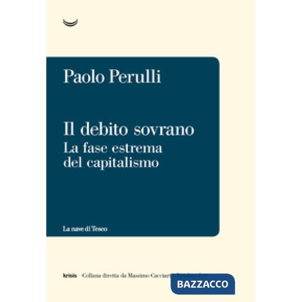 Debito sovrano. La fase estrema del capitalismo (Il)