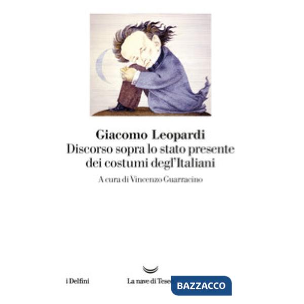 Discorso sopra lo stato presente dei costumi degl'Italiani. Nuova ediz.