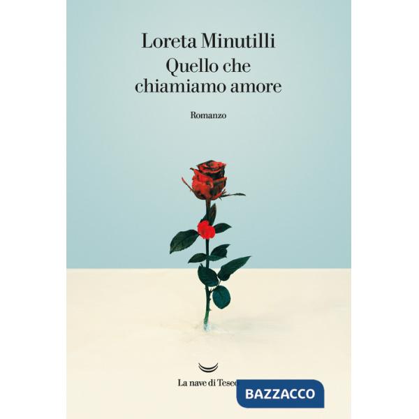 Quello che chiamiamo amore