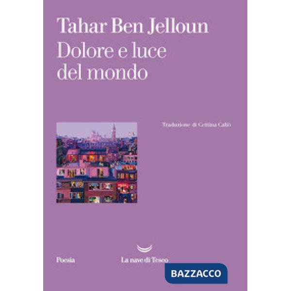 Dolore e luce del mondo