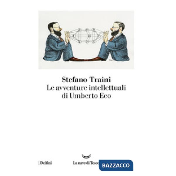 Avventure intellettuali di Umberto Eco (Le)