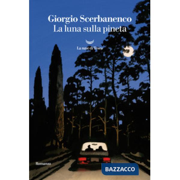 Luna sulla pineta (La)