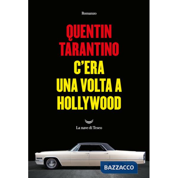 C'era una volta a Hollywood