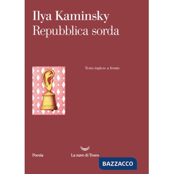 Repubblica sorda. Testo inglese a fronte