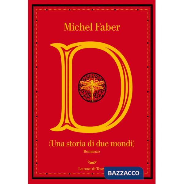 D (una storia di due mondi)