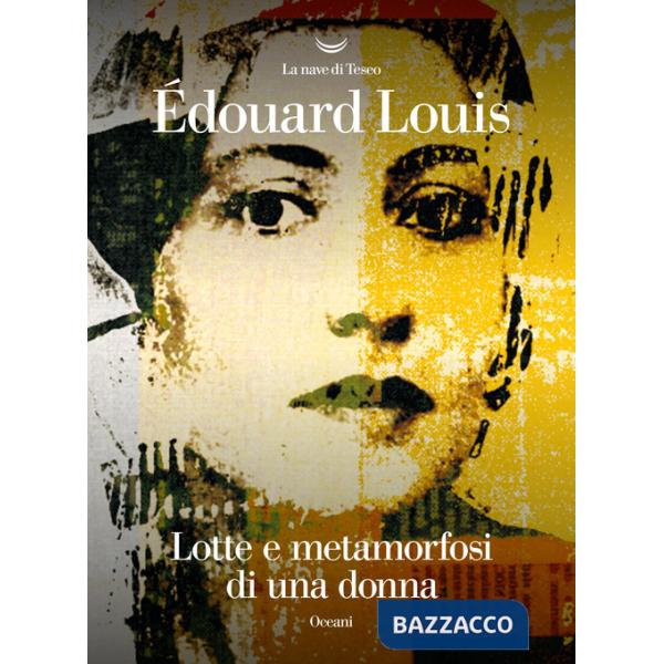 Lotte e metamorfosi di una donna