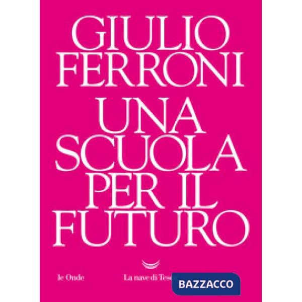 Scuola per il futuro (Una)