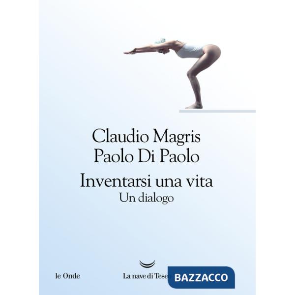 Inventarsi una vita. Un dialogo