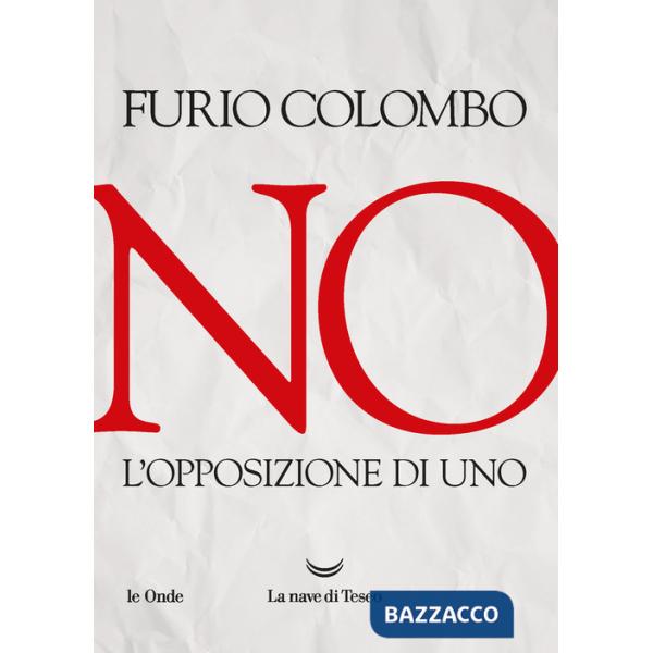 No. L'opposizione di uno