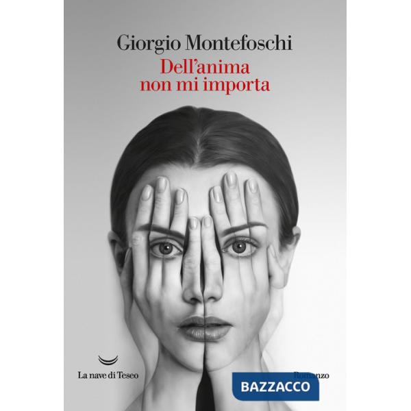 Dell'anima non mi importa