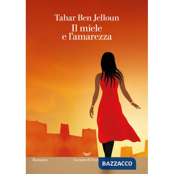 Miele e l'amarezza (Il)