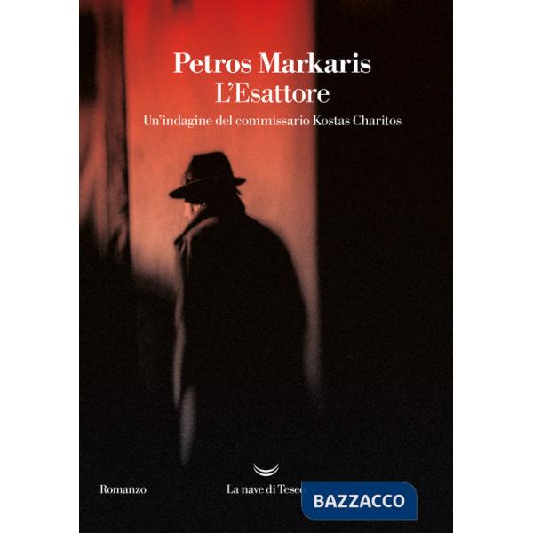 Esattore. Un'indagine del commissario Kostas Charitos (L')