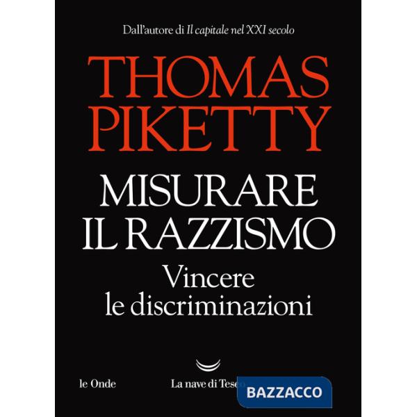 Misurare il razzismo. Vincere le discriminazioni