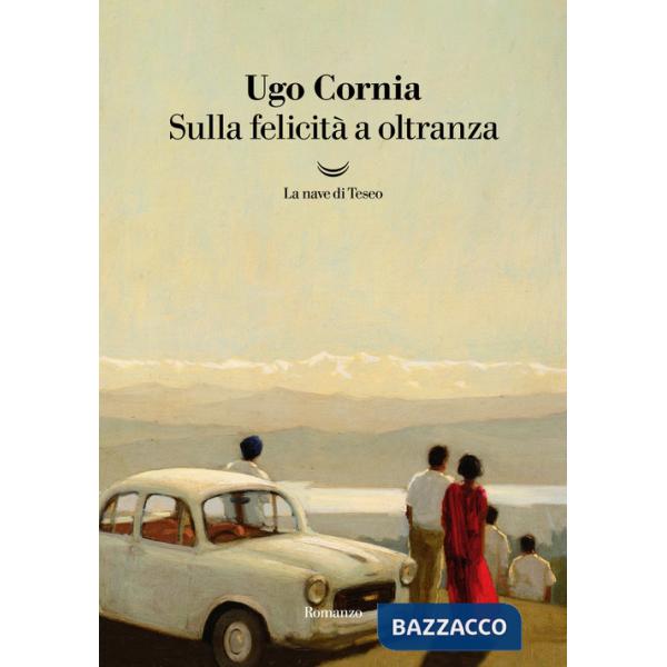 Sulla felicità a oltranza