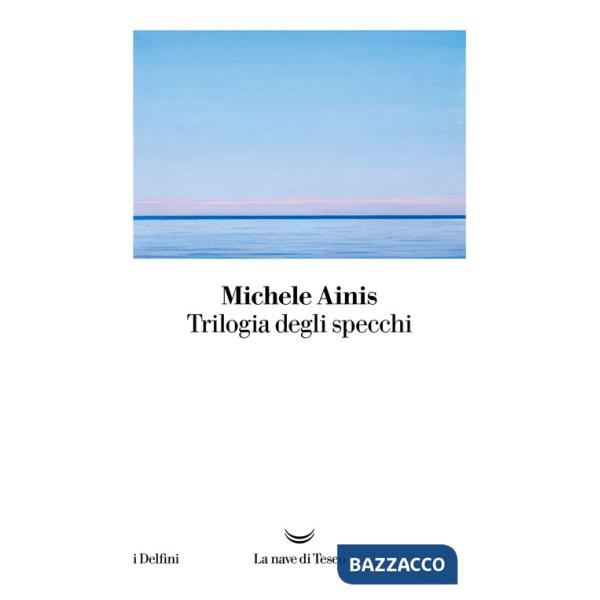 Trilogia degli specchi