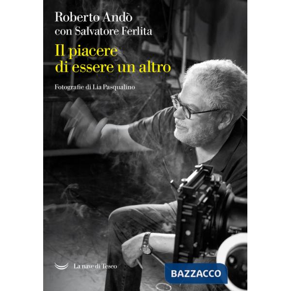 Piacere di essere un altro (Il)