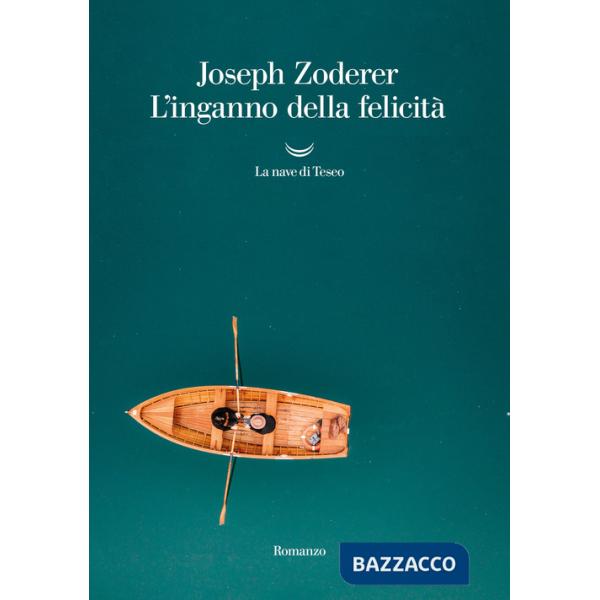 Inganno della felicità (L')