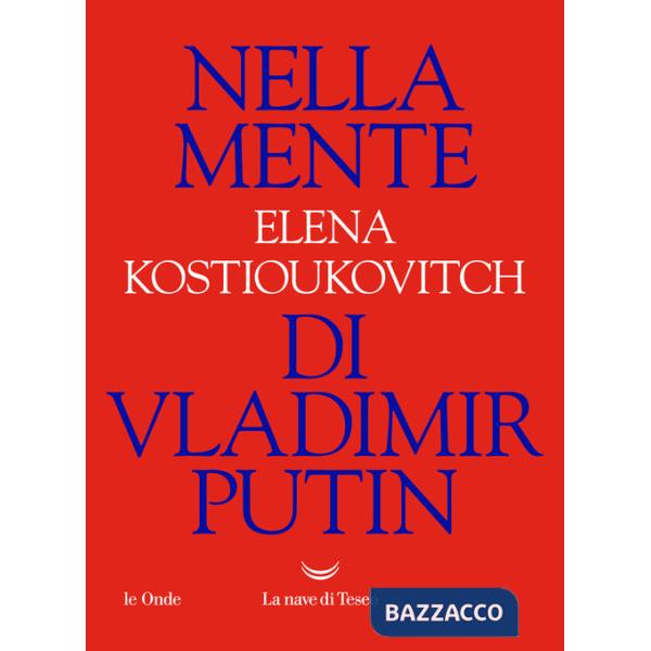 Nella mente di Vladimir Putin