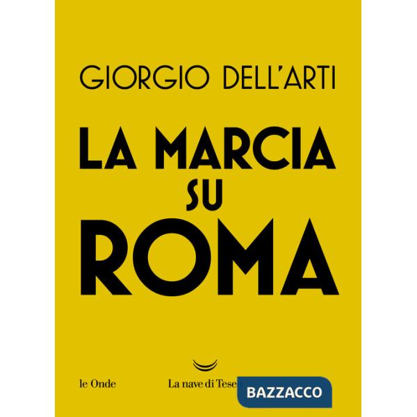 Marcia su Roma (La)