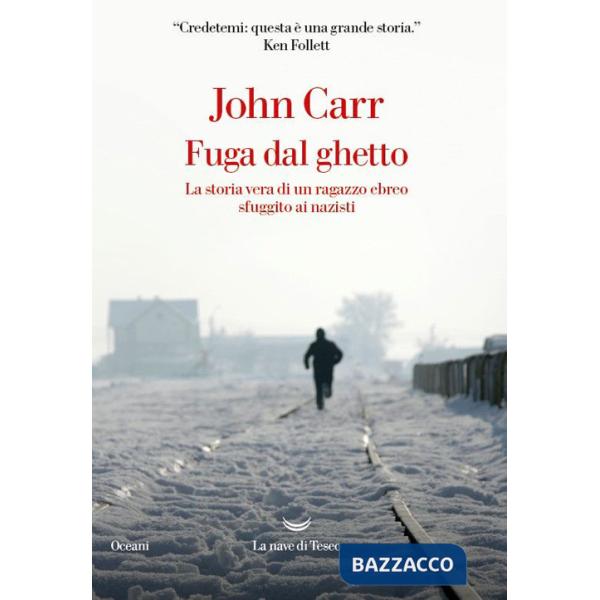 Fuga dal ghetto. La storia vera di un ragazzo ebreo sfuggito ai nazisti