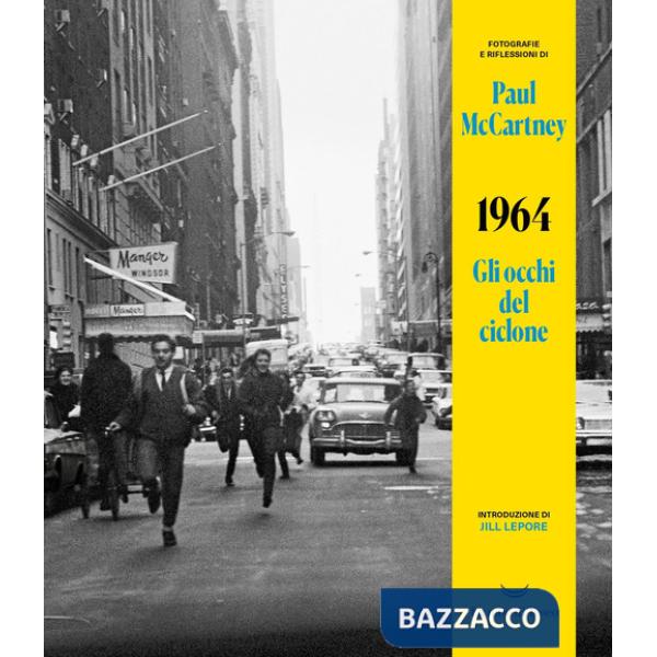 1964. Gli occhi del ciclone. Ediz. illustrata