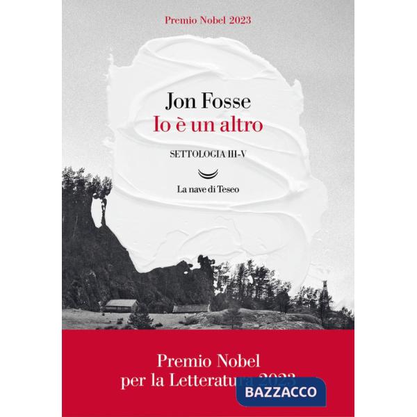 Io è un altro. Settologia. Vol. 3-5