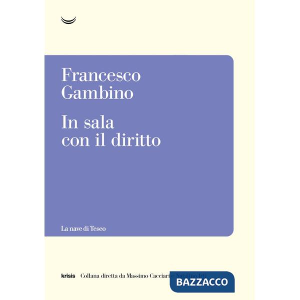 In sala con il diritto