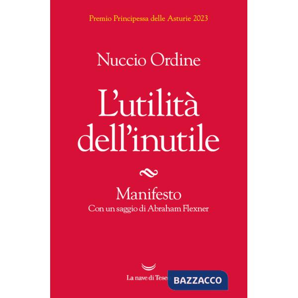 Utilità dell'inutile. Manifesto (L')