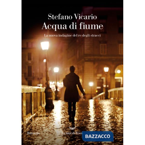 Acqua di fiume. La nuova indagine del re degli stracci