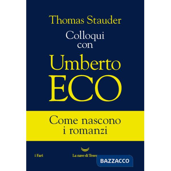 Colloqui con Umberto Eco