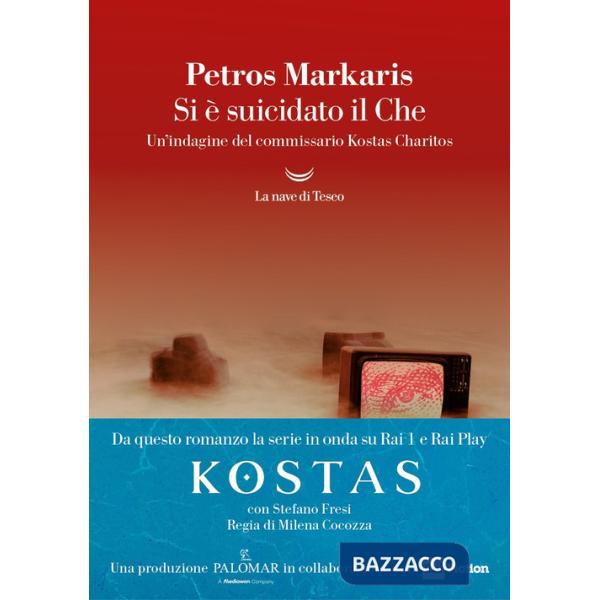Si è suicidato il Che. Un'indagine del commissario Kostas Charitos