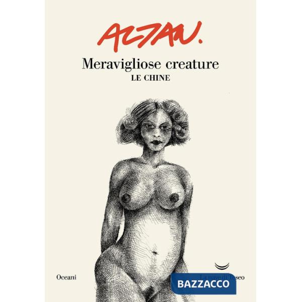 Meravigliose creature. Le chine