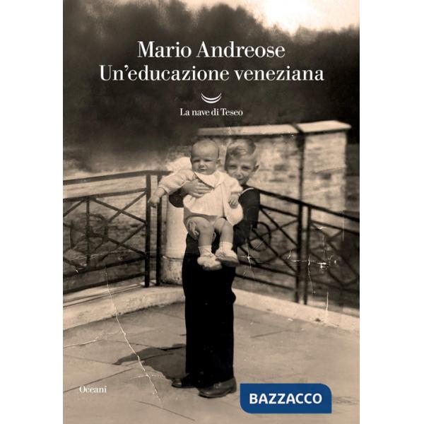 Educazione veneziana (Un')