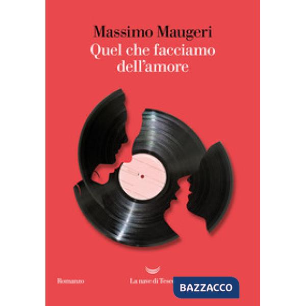 Quel che facciamo dell'amore