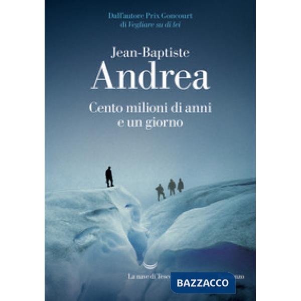 Cento milioni di anni e un giorno