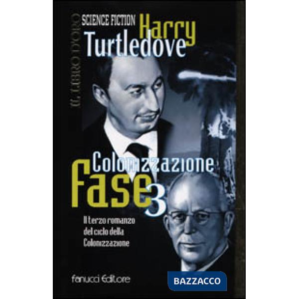 Colonizzazione. Fase 3